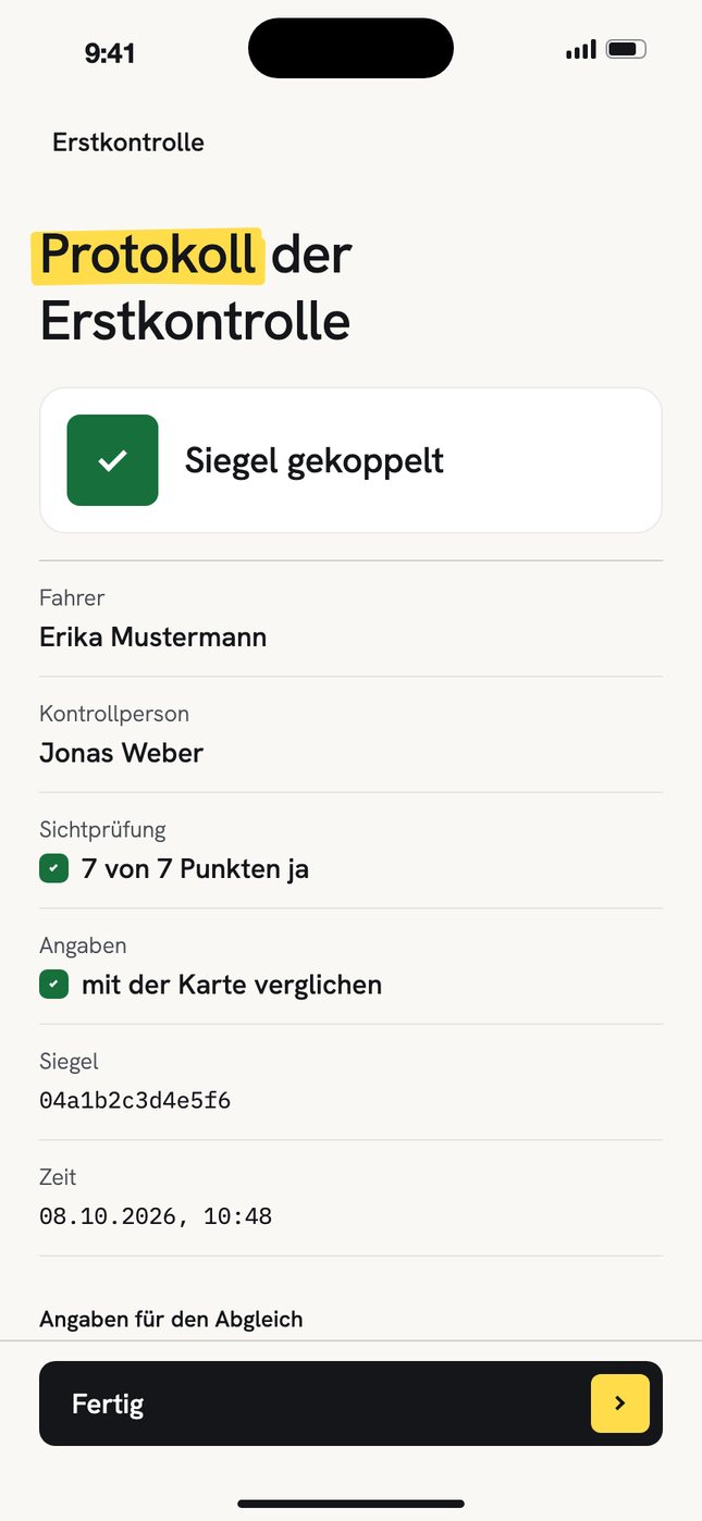 App, Protokoll der Erstkontrolle: Siegel gekoppelt, Fahrer, Kontrollperson, Sichtprüfung mit 7 von 7 Punkten ja, Angaben mit der Karte verglichen, Zeit.